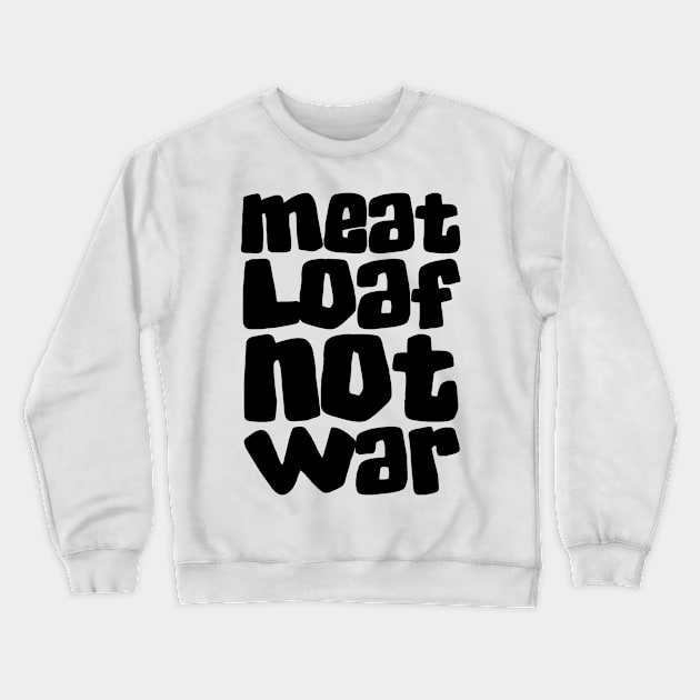 Meat Loaf Crewneck Sweatshirt by BrotherAdam